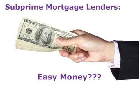 Beware of Predatory  Subprime Mortgage Lenders