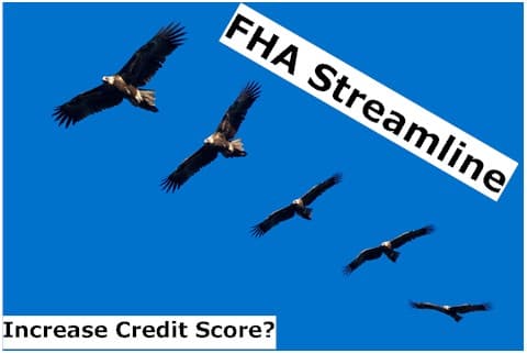Shopping for a FHA Streamline with a Low Credit Score